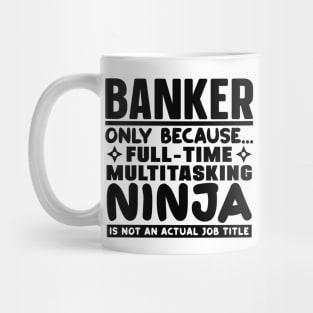 Banker Ninja Mug